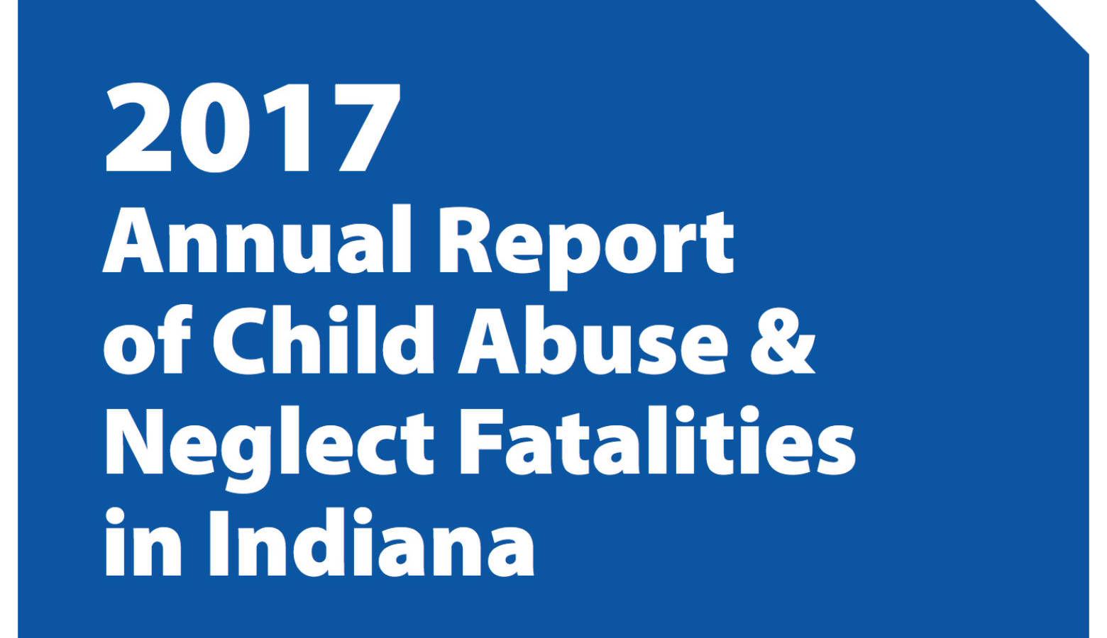 The Department of Child Services reviews all child deaths where abuse or neglect was suspected. (Indiana Department of Child Services)