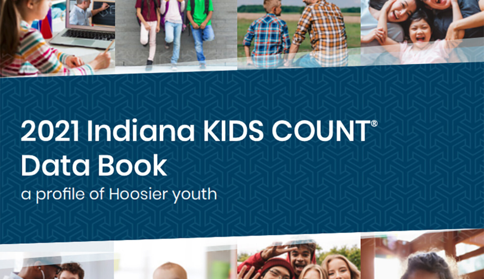 Each year, the Indiana Youth Institute works with state and national organizations to create a comprehensive look at issues affecting children. (2021 Indiana Kids Count Book)